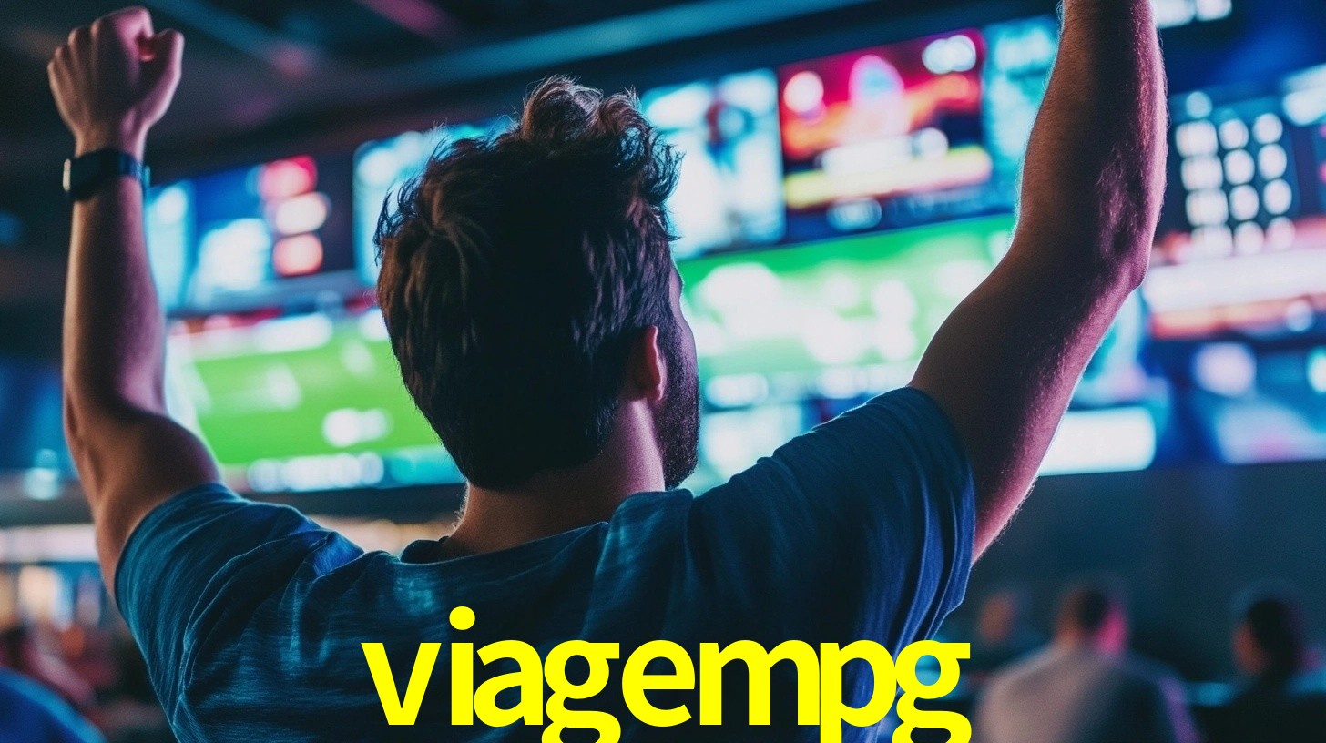 viagempg: Seu Especialista em Apostas Esportivas Brasileiras